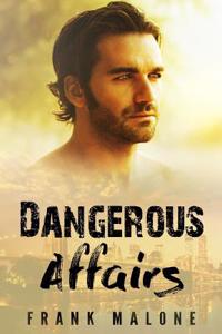 Dangerous Affairs