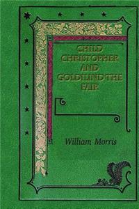 Child Christopher and Goldilind the Fair