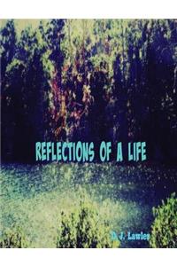 Reflections of a Life