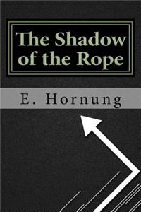 The Shadow of the Rope