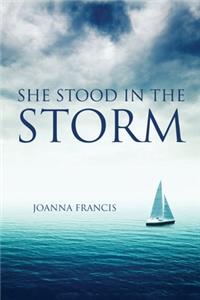 She Stood In The Storm