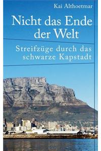 Nicht das Ende der Welt