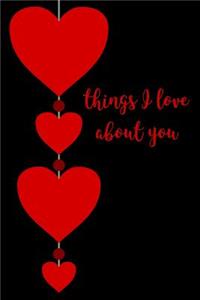 Things I Love About You