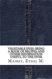 Vegetable Dyes