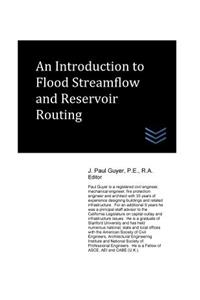 Introduction to Flood Streamflow and Reservoir Routing