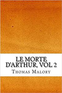 Le Morte Darthur: 2