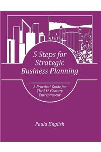 5 Steps for Strategic Business Planning