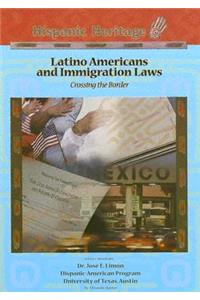 Latino Americans and Immigration Laws