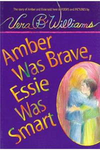 Amber Was Brave, Essie Was Smart (1 Hardcover/1 CD)