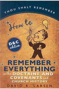 How to Remember Everything in D & C