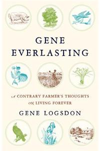 Gene Everlasting