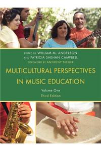 Multicultural Perspectives in Music Education, Volume I, Third Edition
