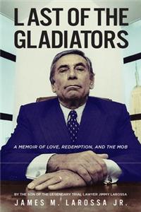 Last of the Gladiators