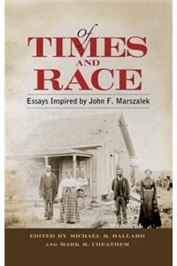 Of Times and Race