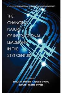 Changing Nature of Instructional Leadership in the 21st Century (Hc)