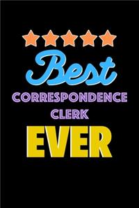 Best Correspondence Clerk Evers Notebook - Correspondence Clerk Funny Gift