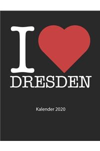 I love Dresden Kalender 2020