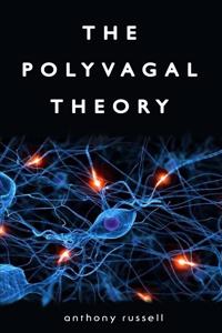 The Polyvagal Theory