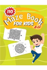 110 Maze Book For Kids 8-12