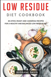Low Residue Diet Cookbook