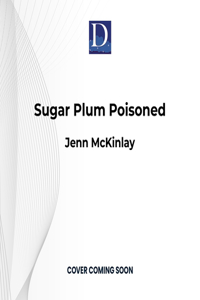 Sugar Plum Poisoned