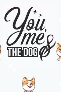You, Me & The Dog Notebook
