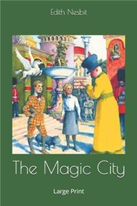 The Magic City