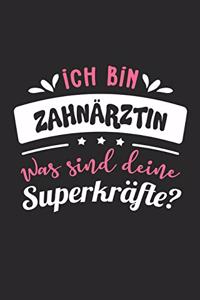 Ich Bin Zahnärztin Was Sind Deine Superkräfte?