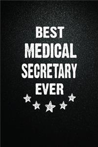 Best Medical secretary Ever