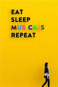 Eat Sleep Musicals Repeat