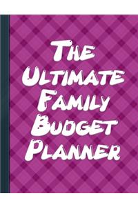 The Ultimate Family Budget Planner