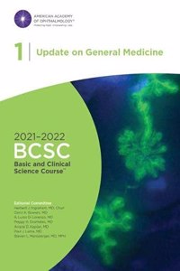 2021-2022 Basic and Clinical Science Course, Section 01: Update on General Medicine