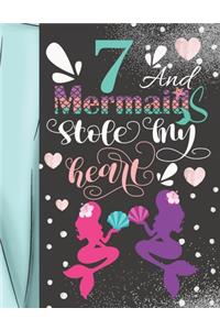7 And Mermaids Stole My Heart