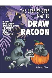 The Step-by-Step Way to Draw Racoon