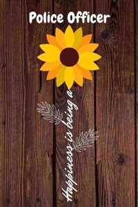 Happiness is being a Police Officer