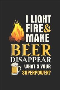 I Light Fires & Make Beer Disappear what's your superpower?