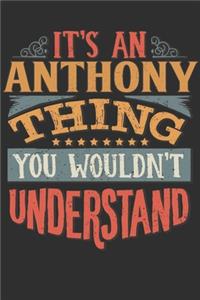 It's An Anthony You Wouldn't Understand