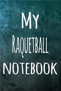 My Raquetball Notebook