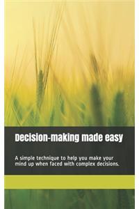 Decision-making made easy