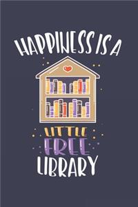 Happiness Is A Little Free Library: Bookworm 2020 Planner - Weekly & Monthly Pocket Calendar - 6x9 Softcover Organizer - For Literature, Books And Luckiness Fan