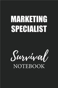 Marketing Specialist Survival Notebook