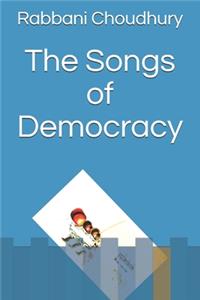 The Songs of Democracy