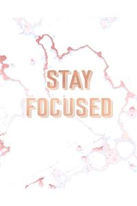 Stay Focused