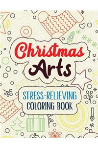 Christmas Arts - Stress-Relieving Coloring Book