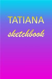 Tatiana