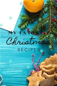 My Favorite Christmas Recipes