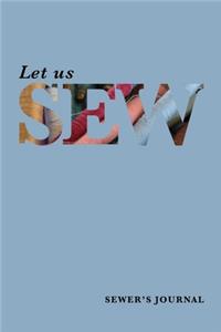 Let Us Sew - Sewer's Journal