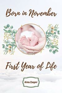 Born in November First Year of Life