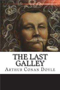 The Last Galley