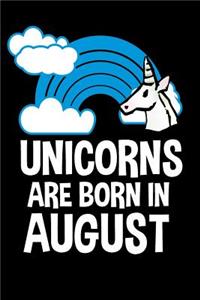 Unicorns Are Born in August